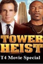 Watch T4 Movie Special Tower Heist Megashare9