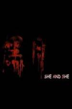 Watch She and She Megashare9