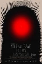 Watch Kill It and Leave This Town Megashare9