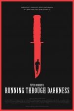 Watch Running Through Darkness Megashare9