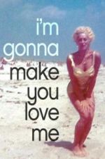 Watch I\'m Gonna Make You Love Me Megashare9