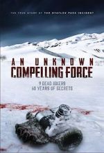 Watch An Unknown Compelling Force Megashare9