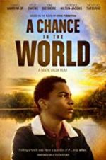 Watch A Chance in the World Megashare9