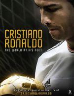 Watch Cristiano Ronaldo: World at His Feet Megashare9