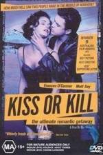 Watch Kiss or Kill Megashare9