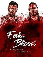 Watch Fake Blood Megashare9