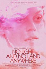 Watch No Light and No Land Anywhere Megashare9