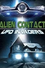 Watch Alien Contact: UFO Invaders Megashare9