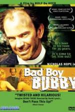 Watch Bad Boy Bubby Megashare9