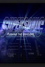 Watch Supersonic: Pushing the Envelope Megashare9