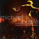Watch Michael Bubl Meets Madison Square Garden Megashare9