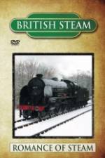 Watch British Steam - Romance Of Steam Megashare9