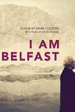 Watch I Am Belfast Megashare9