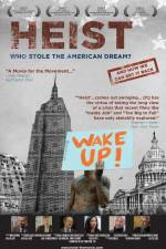 Watch Heist Who Stole the American Dream Megashare9