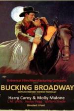 Watch Bucking Broadway Megashare9