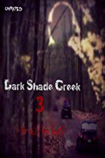 Watch Dark Shade Creek 3: Trail to Hell Megashare9