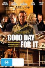 Watch Good Day for It Megashare9