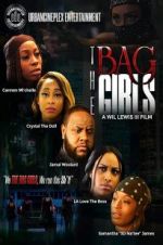 Watch The Bag Girls Megashare9