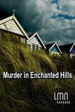 Watch Murder in Enchanted Hills Megashare9