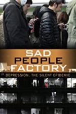 Watch Sad People Factory Megashare9