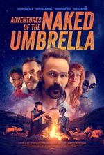 Watch Adventures of the Naked Umbrella Megashare9