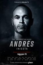Watch Andrs Iniesta: The Unexpected Hero Megashare9