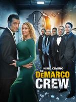 Watch The DeMarco Crew Megashare9