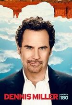 Watch Dennis Miller: America 180 Megashare9