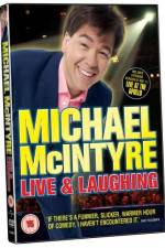 Watch Michael McIntyre Live & Laughing Megashare9