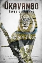 Watch Okavango: River of Dreams - Director's Cut Megashare9