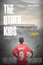 Watch The Other Kids Megashare9