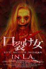 Watch Slit Mouth Woman in LA Megashare9