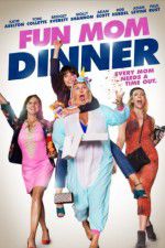 Watch Fun Mom Dinner Megashare9