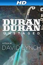 Watch Duran Duran: Unstaged Megashare9