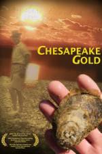 Watch Chesapeake Gold Megashare9