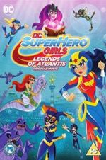 Watch DC Super Hero Girls: Legends of Atlantis Megashare9