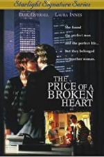 Watch The Price of a Broken Heart Megashare9