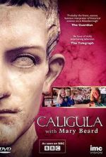 Watch Caligula with Mary Beard Megashare9