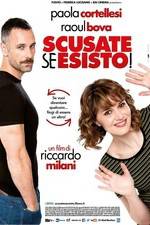 Watch Scusate se esisto! Megashare9