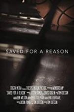 Watch Saved for a Reason Megashare9