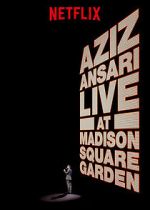 Watch Aziz Ansari Live in Madison Square Garden (TV Special 2015) Megashare9