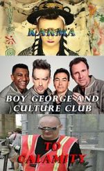 Watch Boy George and Culture Club: Karma to Calamity Megashare9