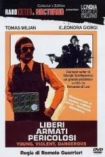 Watch Liberi armati pericolosi Megashare9