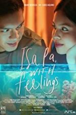 Watch Isa Pa with Feelings Megashare9