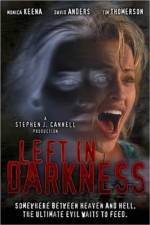 Watch Left in Darkness Megashare9