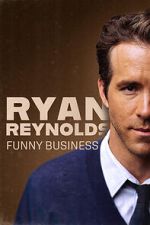 Watch Ryan Reynolds: Funny Business Megashare9