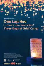 Watch One Last Hug: Three Days at Grief Camp Megashare9