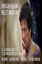 Watch Imran Khan Next man in? Megashare9