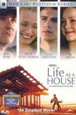 Watch Life as a House Megashare9