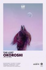 Watch The Lost Okoroshi Megashare9